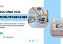 Key Qualities to Look for in a Professional Real Estate Photographer